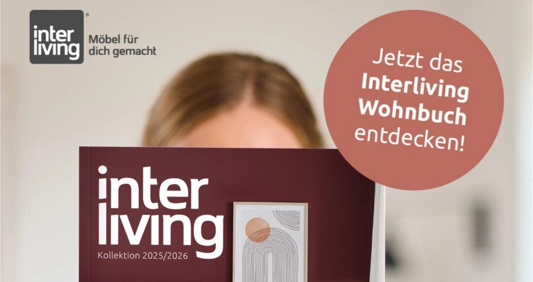 DER NEUE INTERLIVING WOHNBUCHKATALOG IST DA!