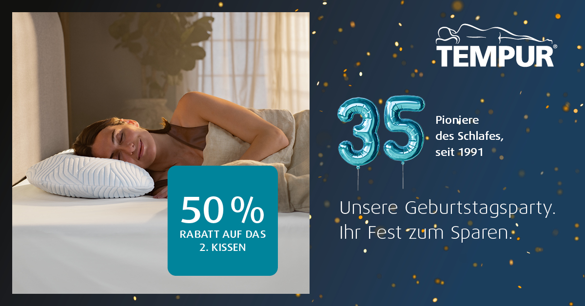 TEMPUR: 50% AUF JEDES ZWEITE KISSEN