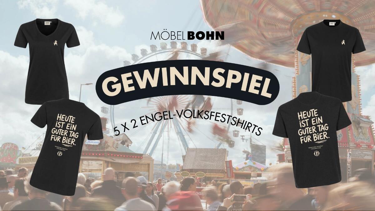 Möbel Bohn Gewinnspiel: Verlosung von 5 x 2 Engel-Volksfestshirts vor Volksfest-Kulisse.